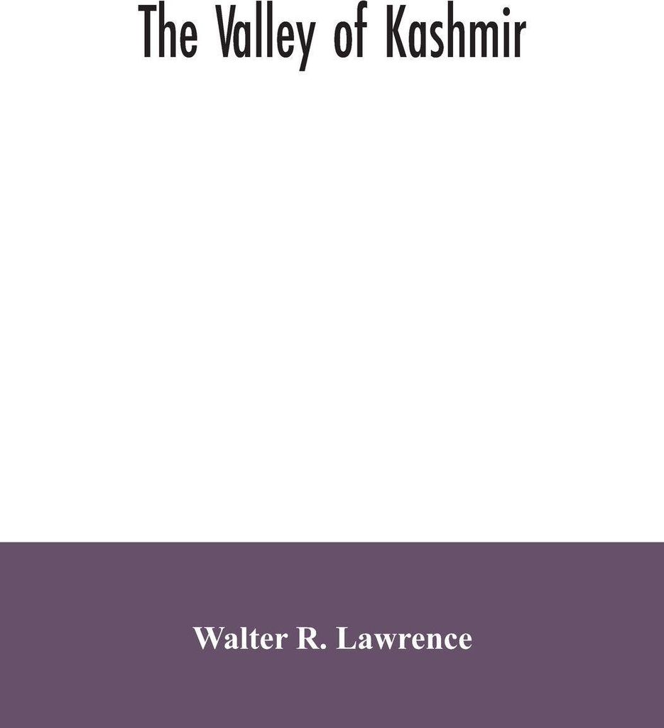 The valley of Kashmir