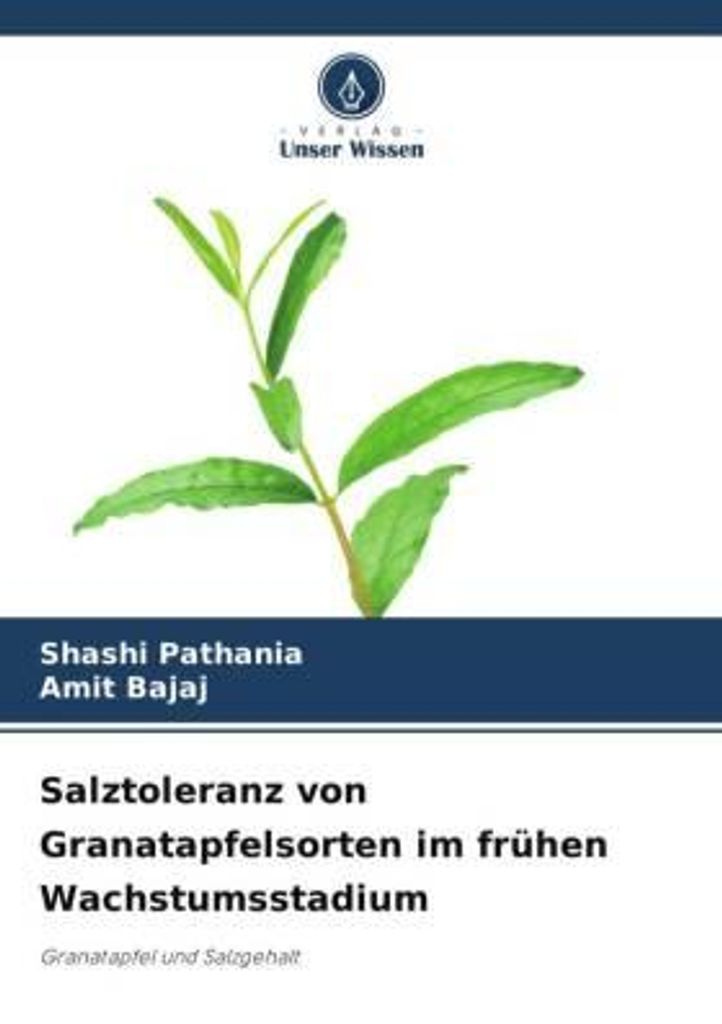 Salztoleranz von Granatapfelsorten im frühen Wachstumsstadium