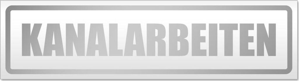 Kanalarbeiten Magnetschild Schild magnetisch