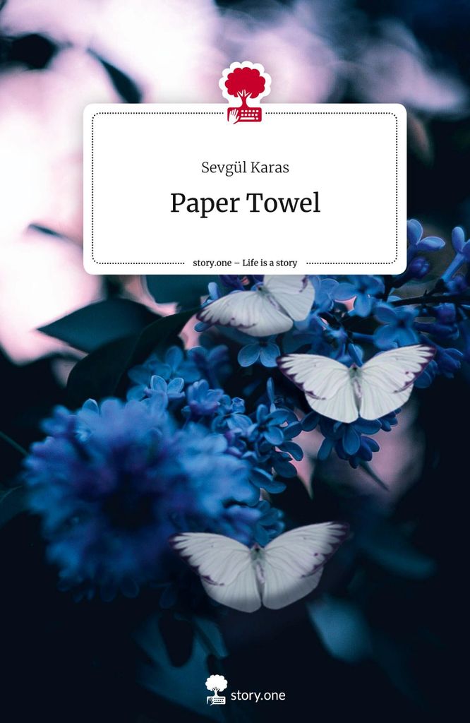 Paper Towel. Life is a Story - story.one