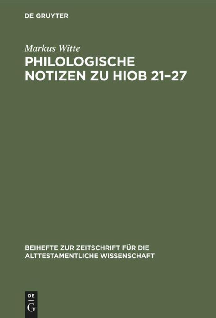Philologische Notizen zu Hiob 21-27