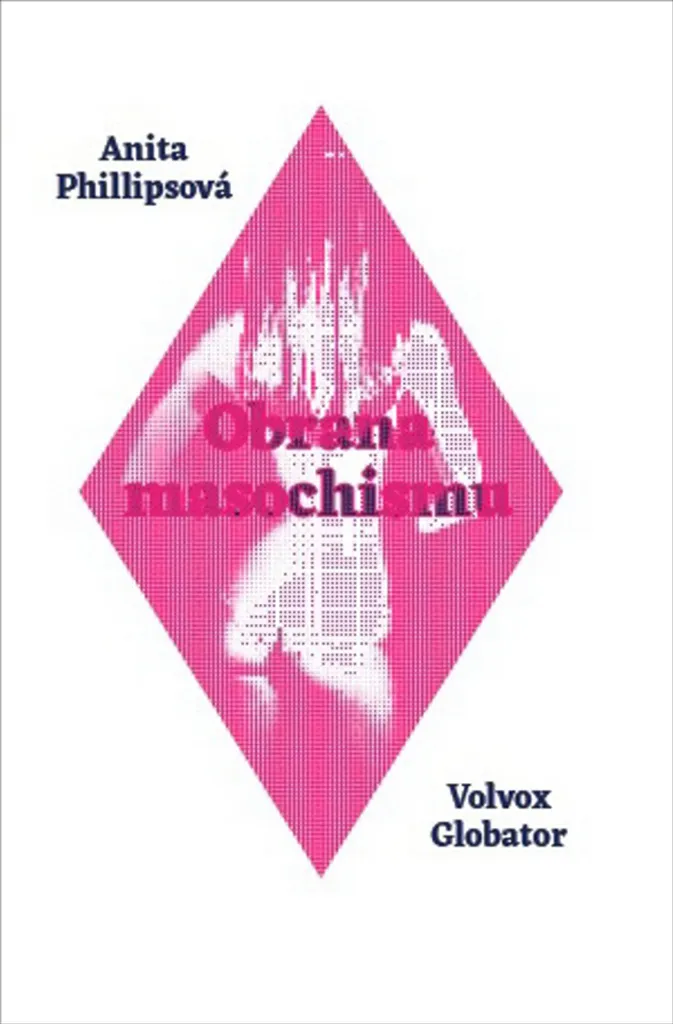 Comprendre la psychologie : Obrana masochismu d'Anita Phillipsová livre