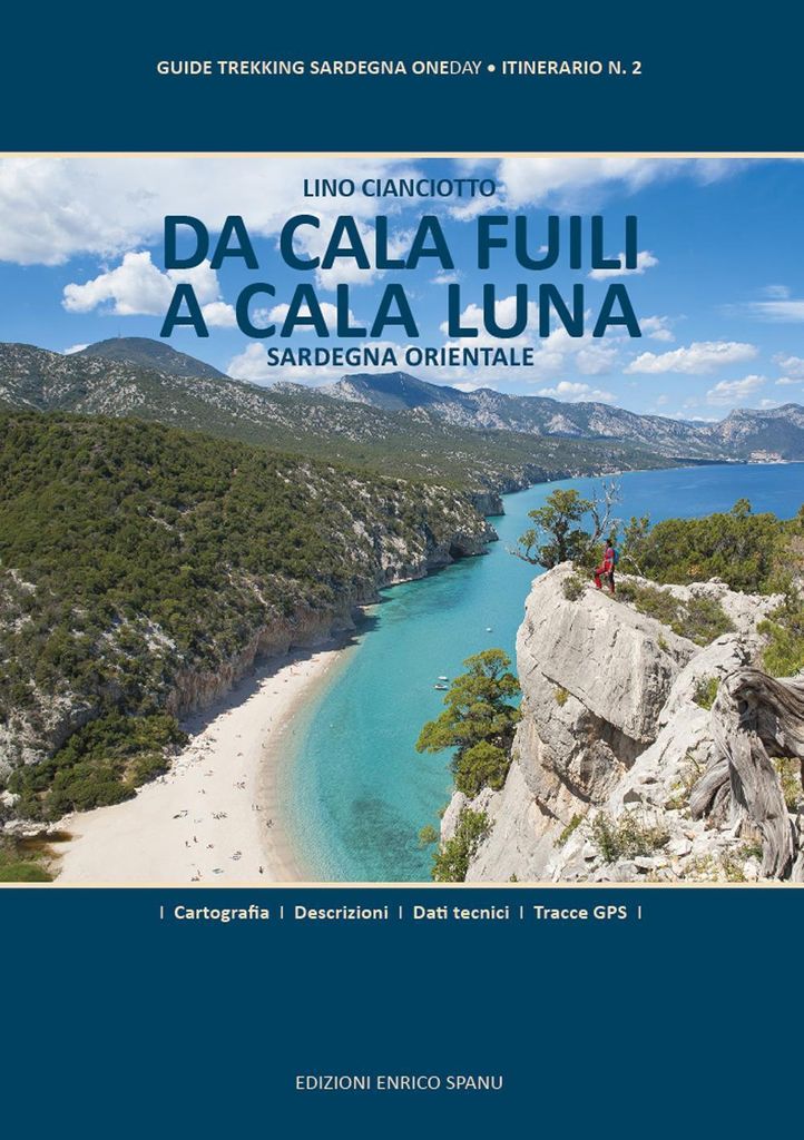 Da Cala Fuili a Cala Luna. Sardegna orientale