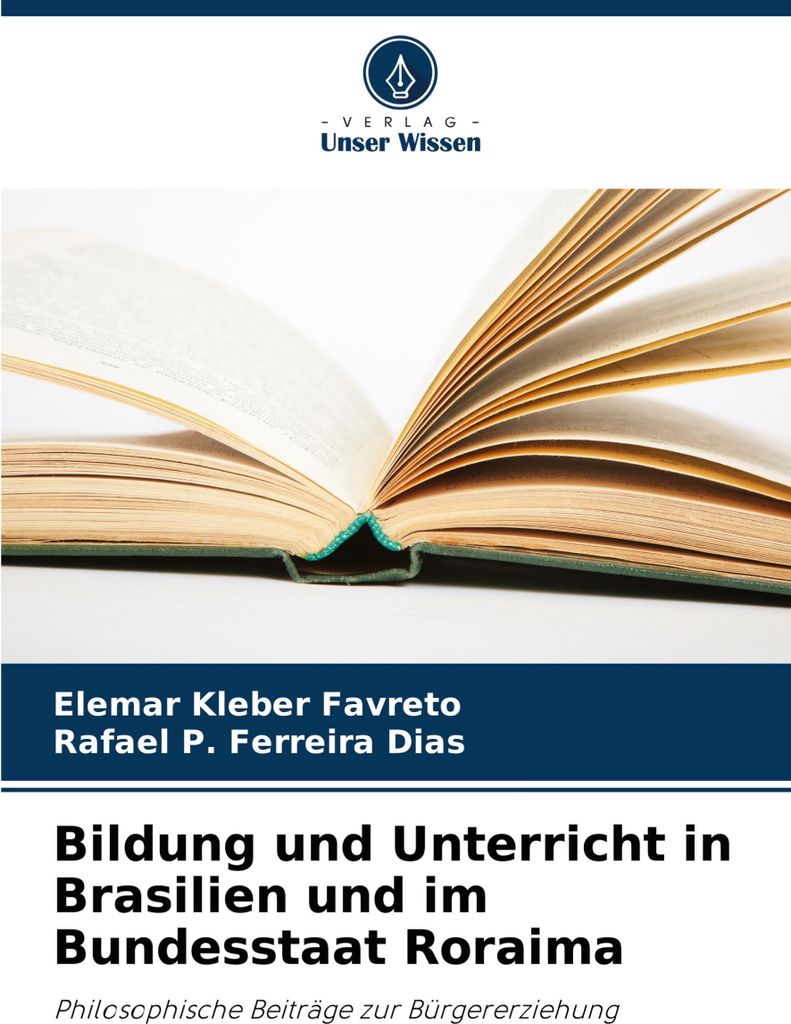 Bildung und Unterricht in Brasilien und im Bundesstaat Roraima