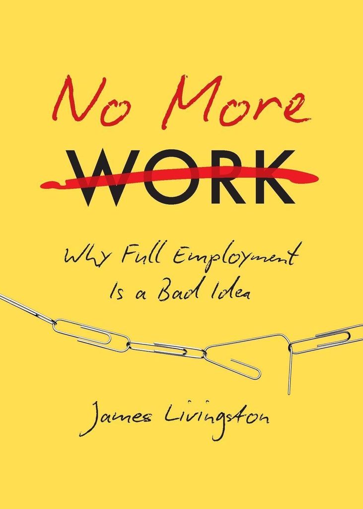 No More Work