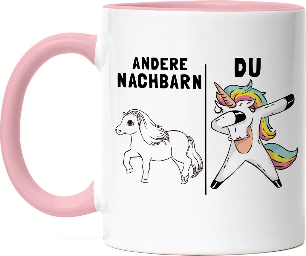 Andere Nachbarn Du Tasse Rosa Pferd Einhorn Humor Lustig Unicorn Geschenk Nachbarschaft