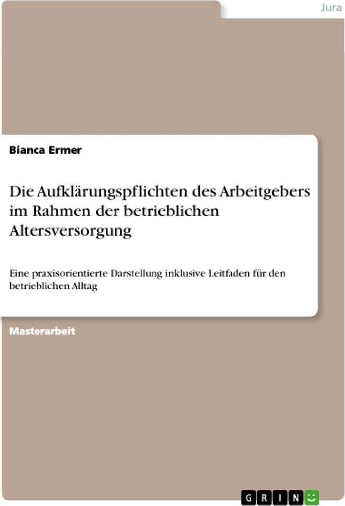 Die Aufklärungspflichten des Arbeitgebers im Rahmen der betrieblichen Altersversorgung