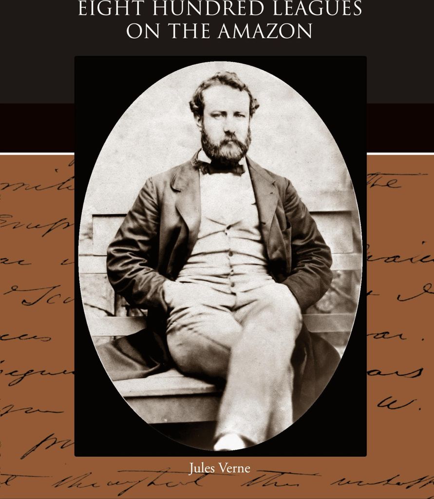 Eight Hundred Leagues on the Amazon