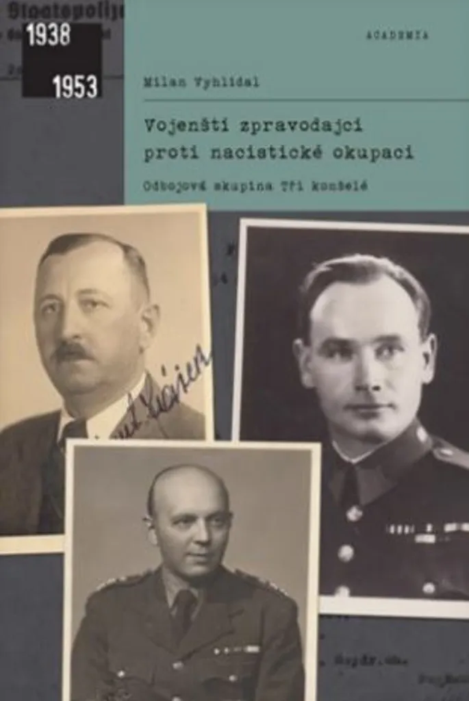 Comprendre la Résistance Tchèque 1939-1945 : Livre de Milan Vyhlídal