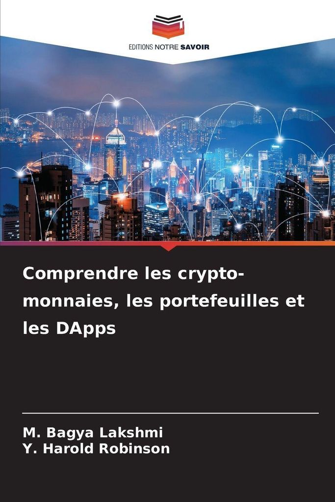 Comprendre les crypto-monnaies, les portefeuilles et les DApps