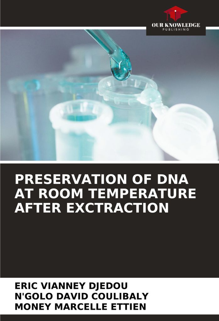 Preservation Of Dna At Room Temperature After Exctraction