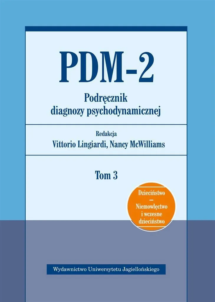 PDM-2 Manuel de diagnostic psychodynamique Vol 3 : Comprendre les troubles
