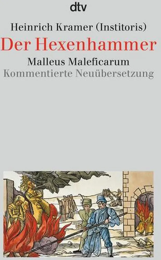 Livre Historique Der Hexenhammer - Traité sur la Chasse aux Sorcières