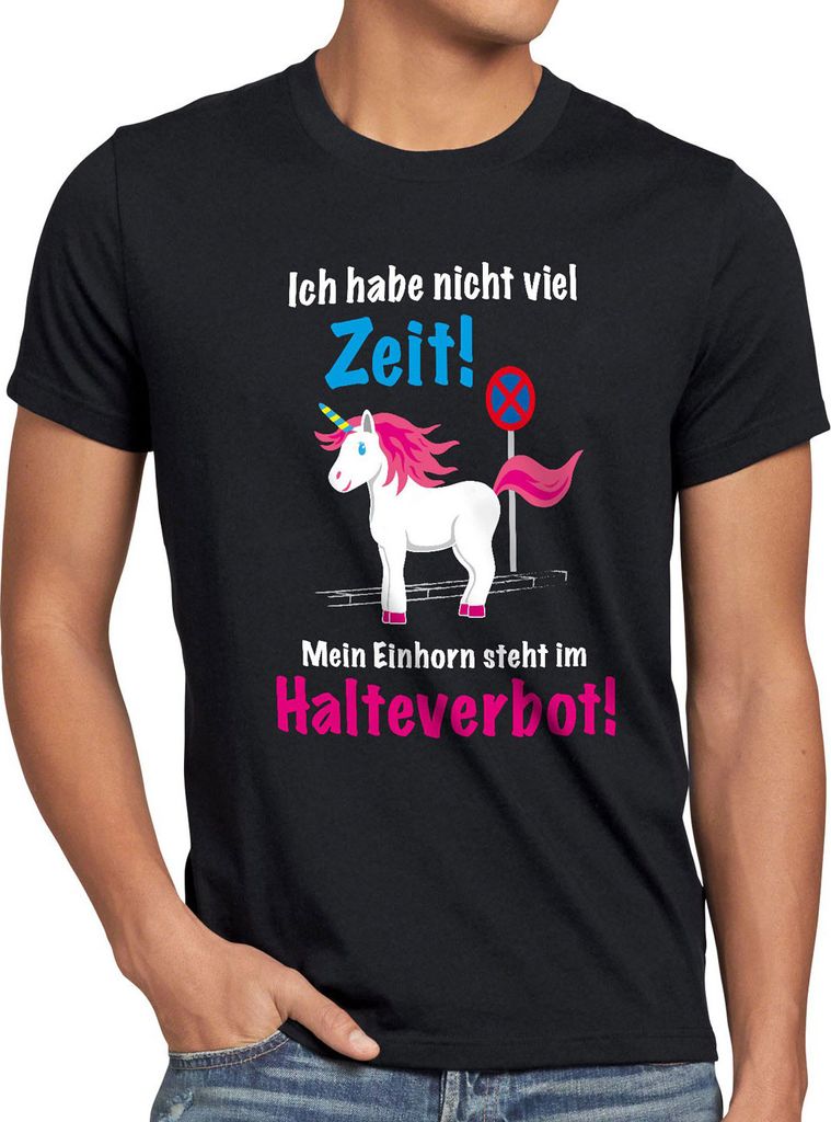 style3 Keine Zeit Einhorn im Halteverbot Herren T-Shirt Mein Unicorn steht Parken Spruch