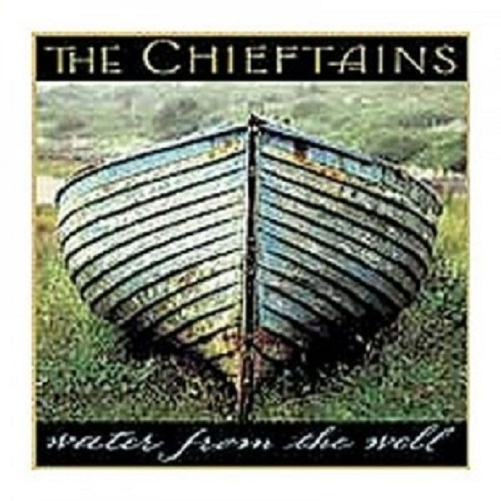 Chieftains,The-Water From The Well