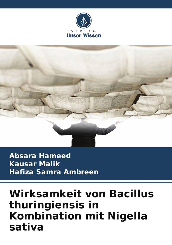 Wirksamkeit von Bacillus thuringiensis in Kombination mit Nigella sativa