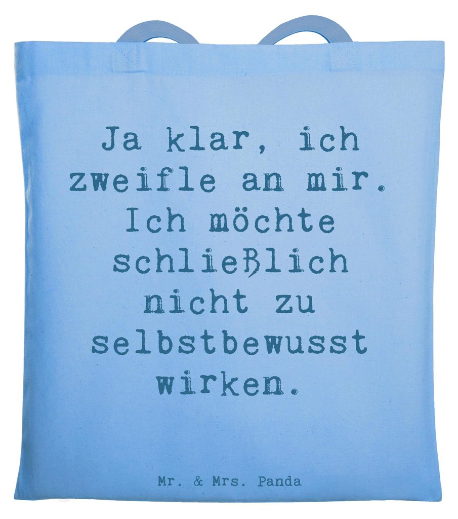 Mr. & Mrs. Panda Shopping Tasche Spruch Selbstzweifel Charm - Sky Blue - Geschenk, Tote Bag, Unsicherheiten, Gefühl, Selbstwahrnehmung, Jutebeutel...