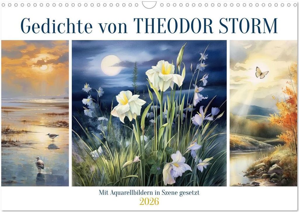 Gedichte von Theodor Storm (Wandkalender 2026 DIN A3 quer), CALVENDO Monatskalender