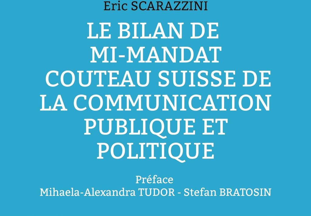 Le bilan de mi-mandat. Couteau suisse de la communication publique et politique