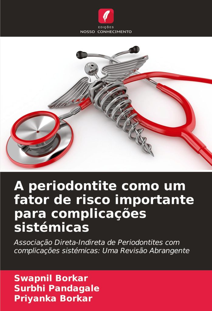 A periodontite como um fator de risco importante para complicações sistémicas