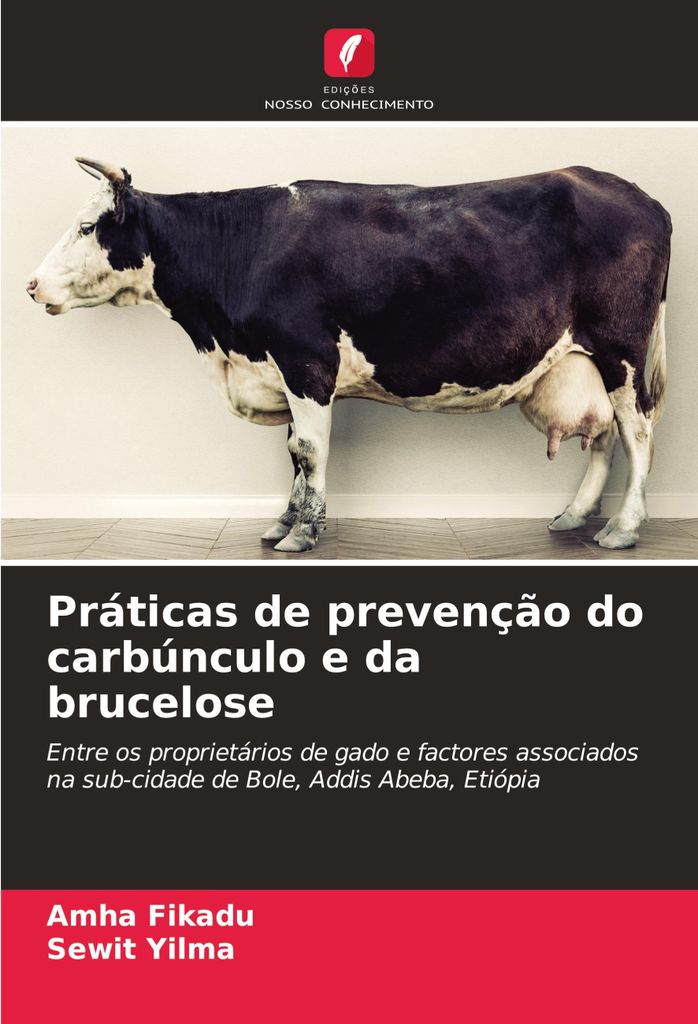 Práticas de prevenção do carbúnculo e da brucelose