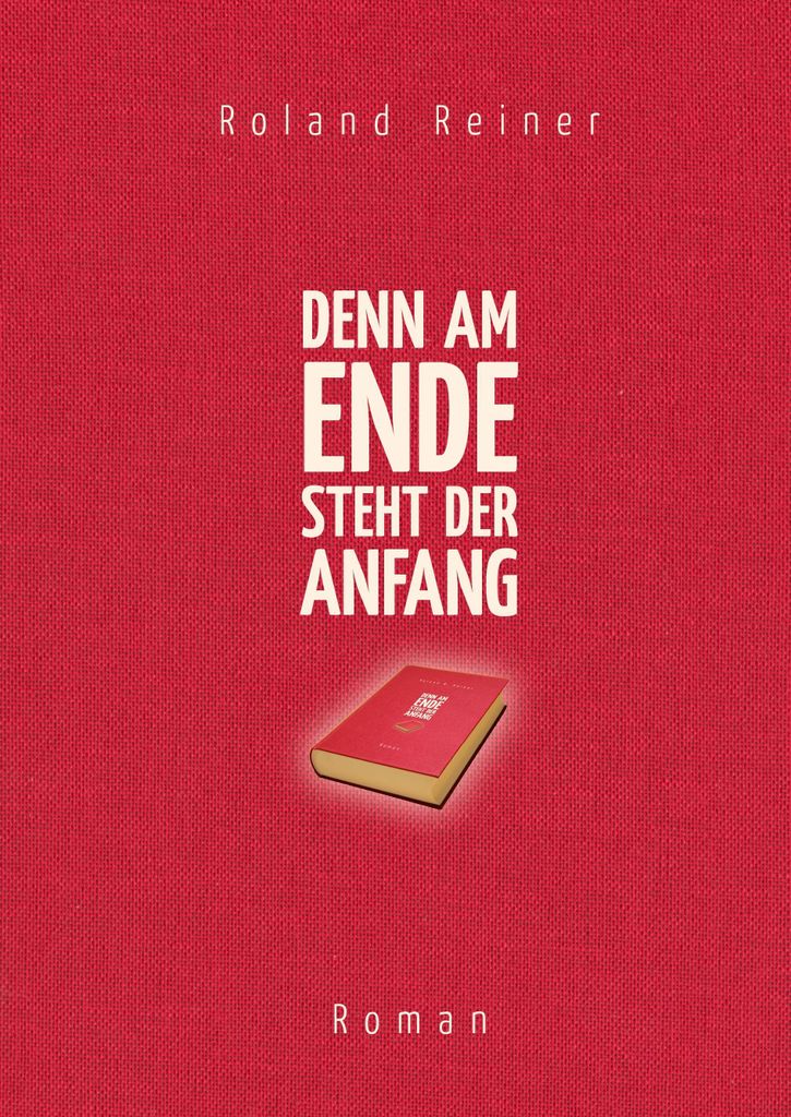 Denn am Ende steht der Anfang