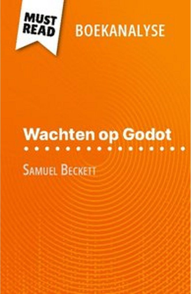 Wachten op Godot van Samuel Beckett (Boekanalyse)