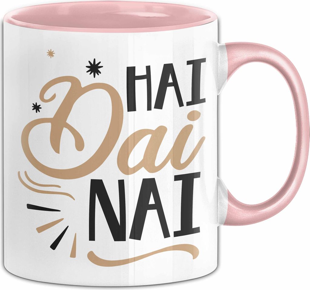 Haidanai Tasse Geschenk Schwäbisch Dialekt Schwabenland Ländle Schwaben Kaffee-Becher (Rosa)
