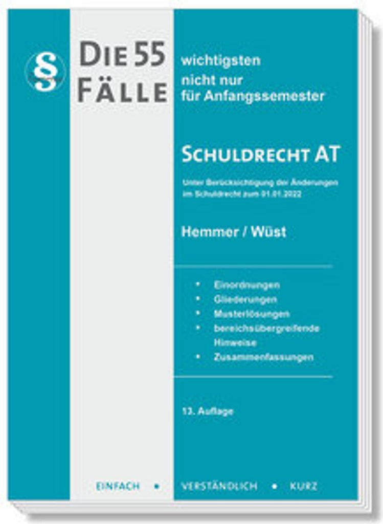 Die 55 wichtigsten Fälle Schuldrecht AT