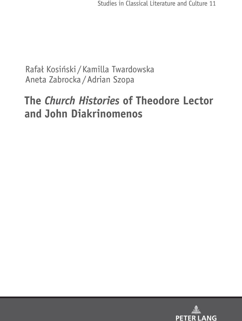 The Church Histories of Theodore Lector and John Diakrinomenos