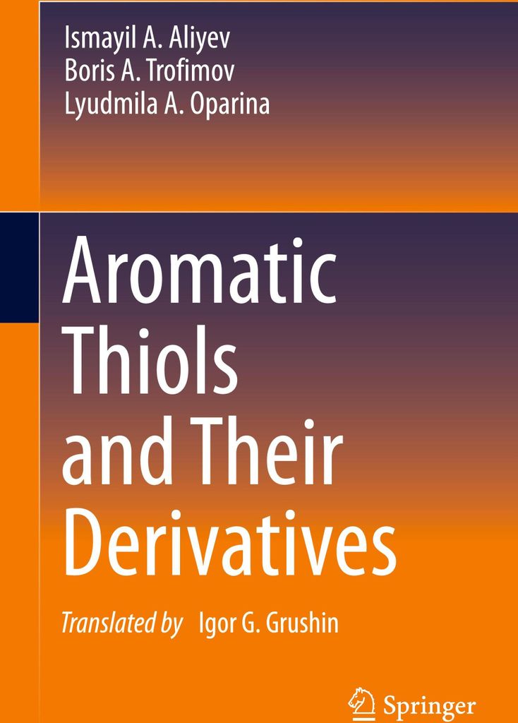 Aromatic Thiols and Their Derivatives