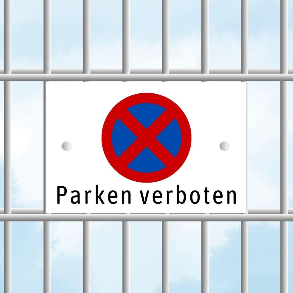 Zaunschild - Parken verboten - Perfekt für Doppelstabmattenzäune Verzinkt