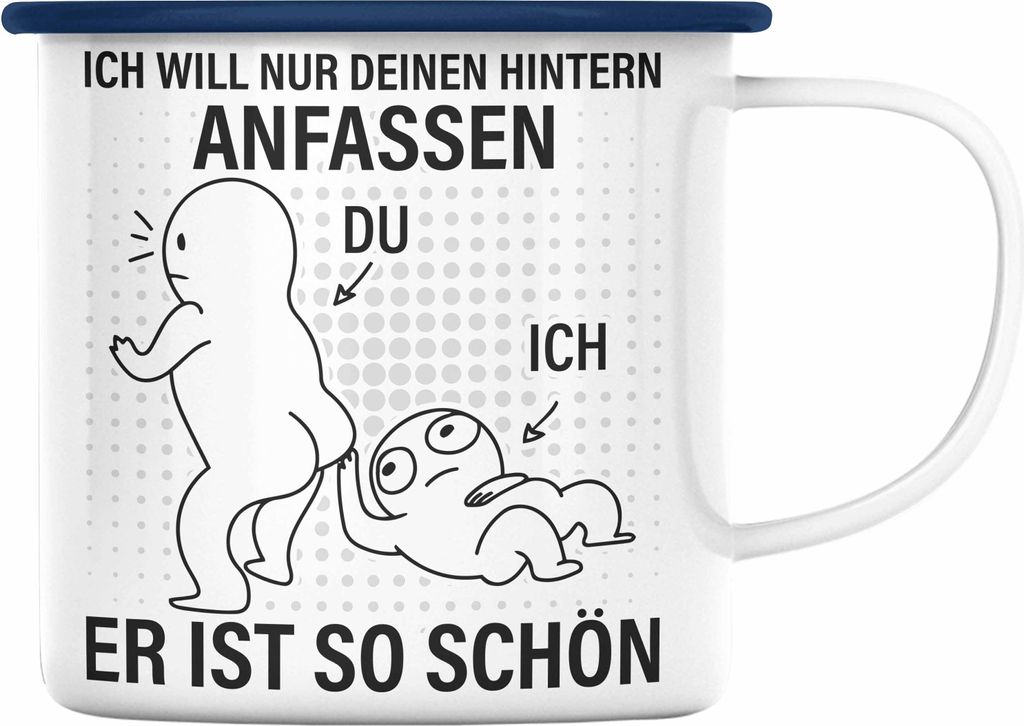 Trendation - Valentinstag Emaille Tasse Geschenk Freundin Hintern Anfassen Lustig Spruch Geschenkidee Frauen (Blau)
