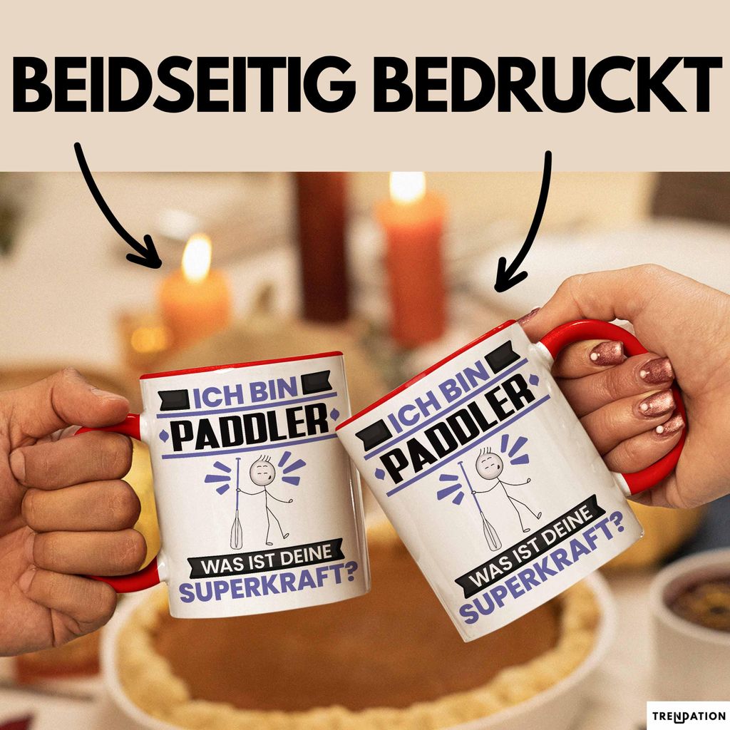 Paddler Tasse Geschenk für Paddler Geburtstag Lustiger Spruch Kaffee-Becher Was Ist Deine Superkraft (Rot)