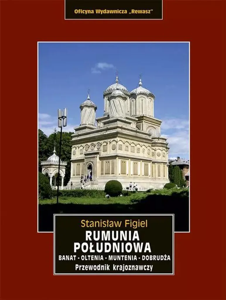 Guide Südrumänien Rewasz : Itinéraires et Culture en Roumanie du Sud