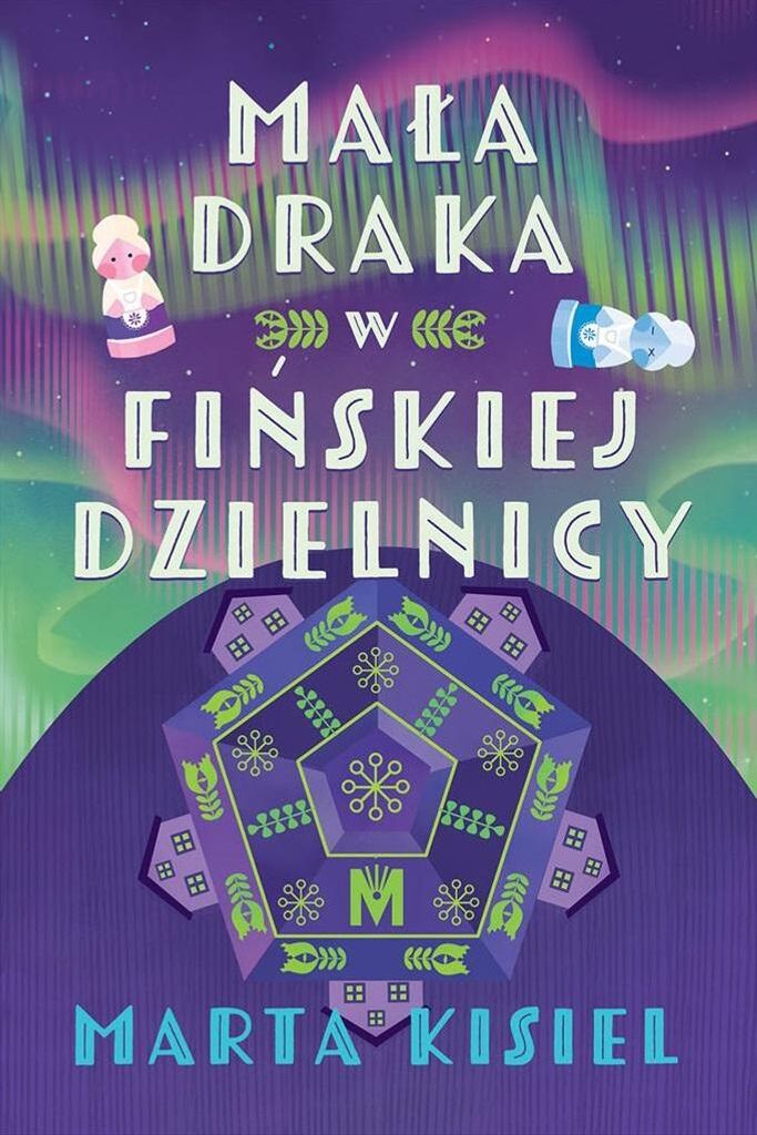 Mała draka w fińskiej dzielnicy - Marta Kisiel (Literatur, Gesellschaftsroman auf Polnisch)
