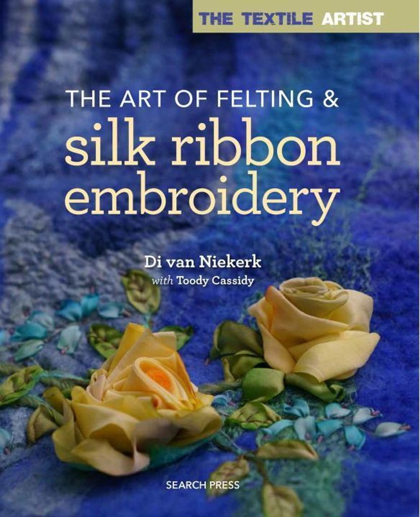 ISBN The Textile Artist: The Art of Felting and Silk Ribbon Embroidery, Taschenbuch, 160 Seiten