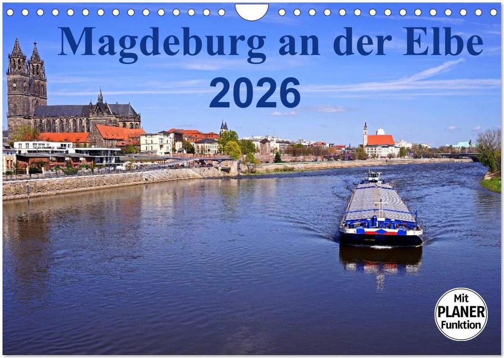 Magdeburg an der Elbe 2026 (Wandkalender 2026 DIN A4 quer), CALVENDO Monatskalender