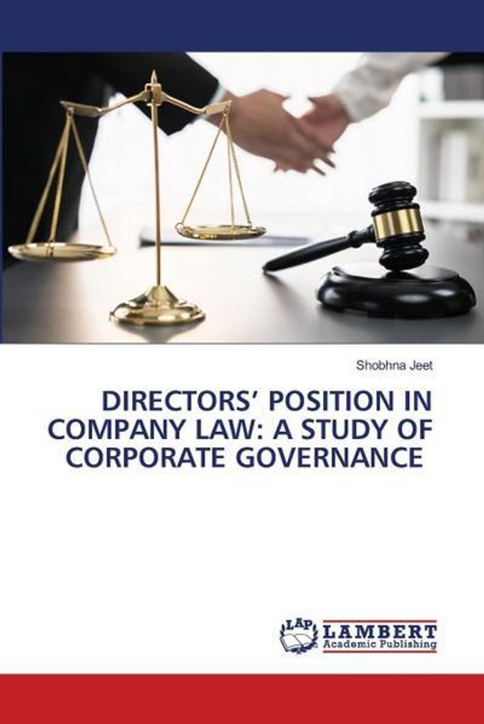 Directors' Position In Company Law: A Study Of Corporate Governance