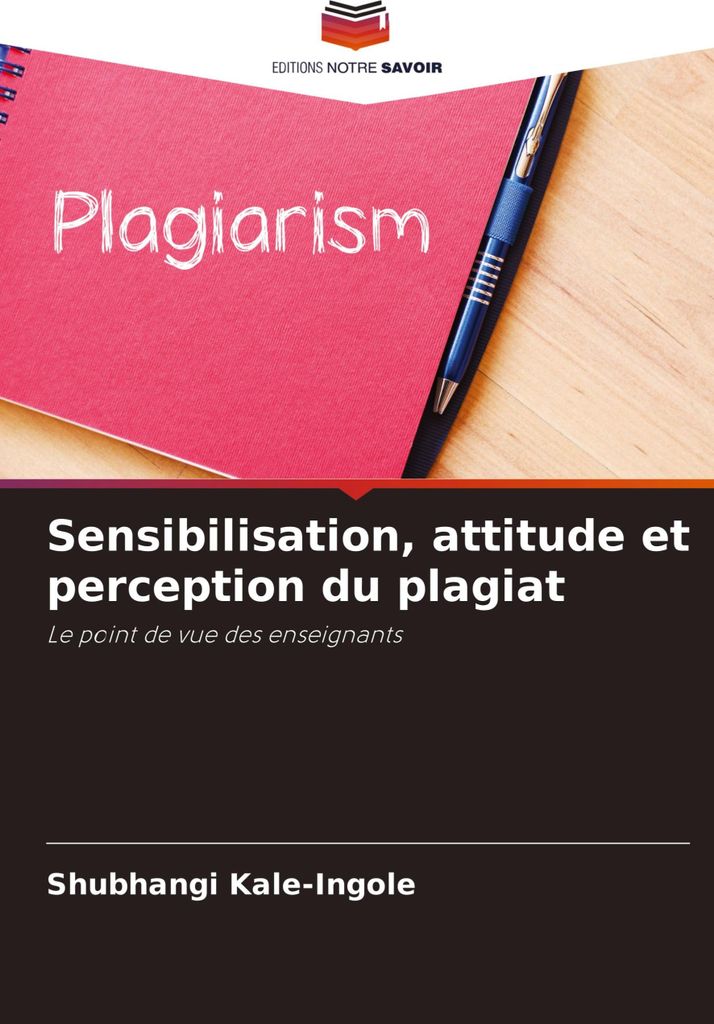 Sensibilisation, attitude et perception du plagiat