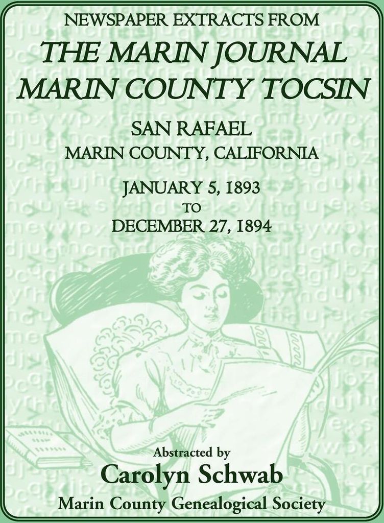 Newspaper Extracts from the Marin Journal, Marin County Tocsin, San Rafael, Marin County, California