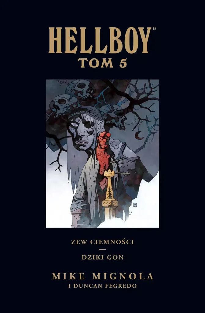 Hellboy Tome 5 La Vengeance des Ténèbres : BD Mike Mignola reliée Delcourt