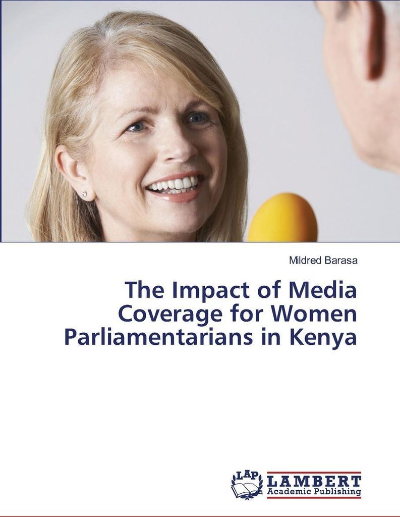 The Impact of Media Coverage for Women Parliamentarians in Kenya