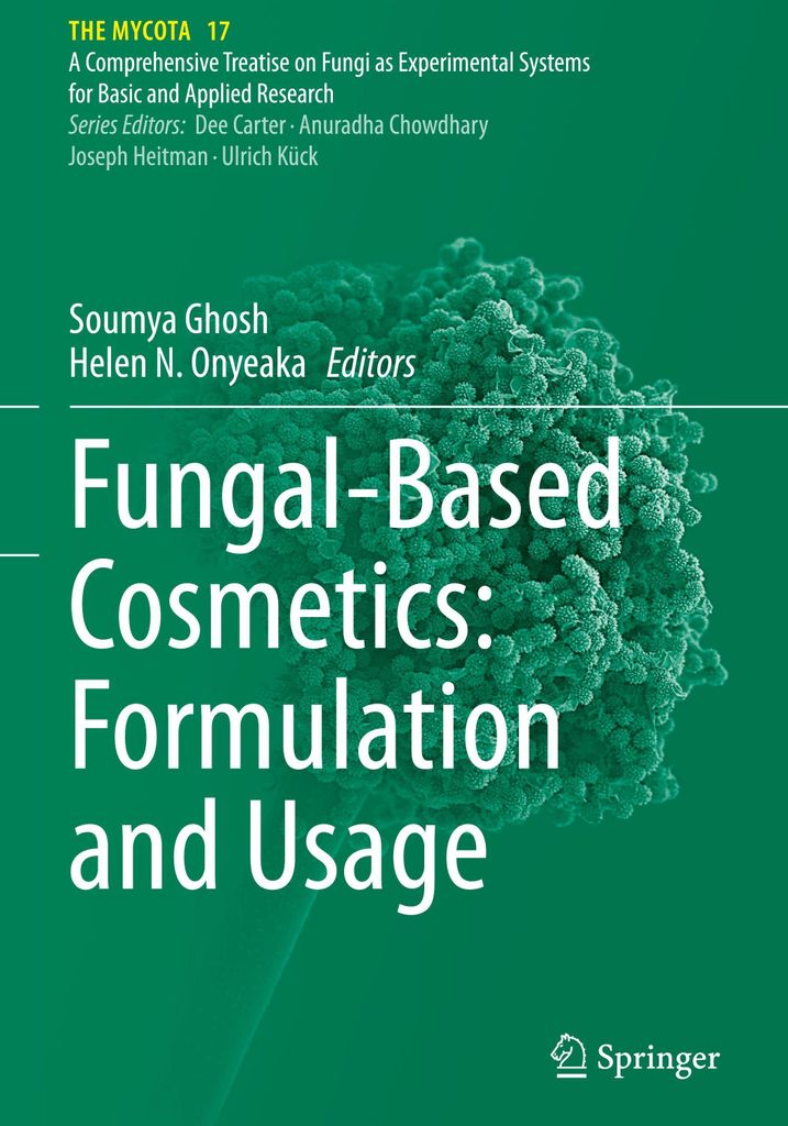 Fungal-Based Cosmetics: Formulation and Usage