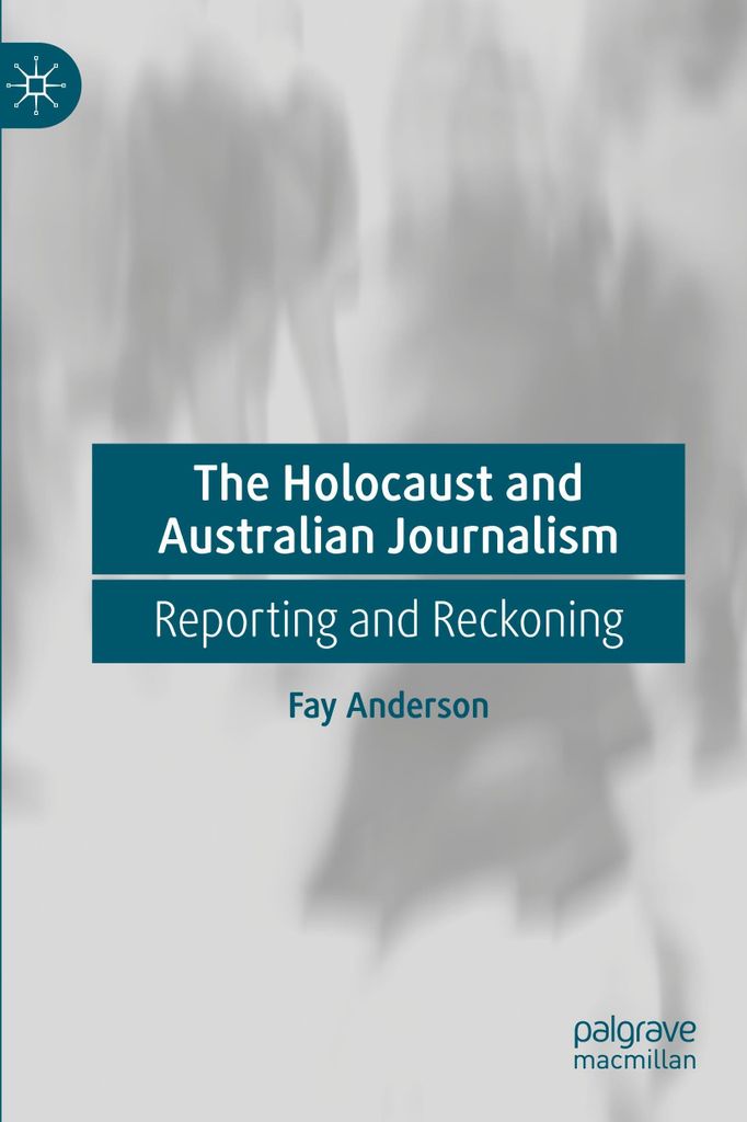 The Holocaust and Australian Journalism