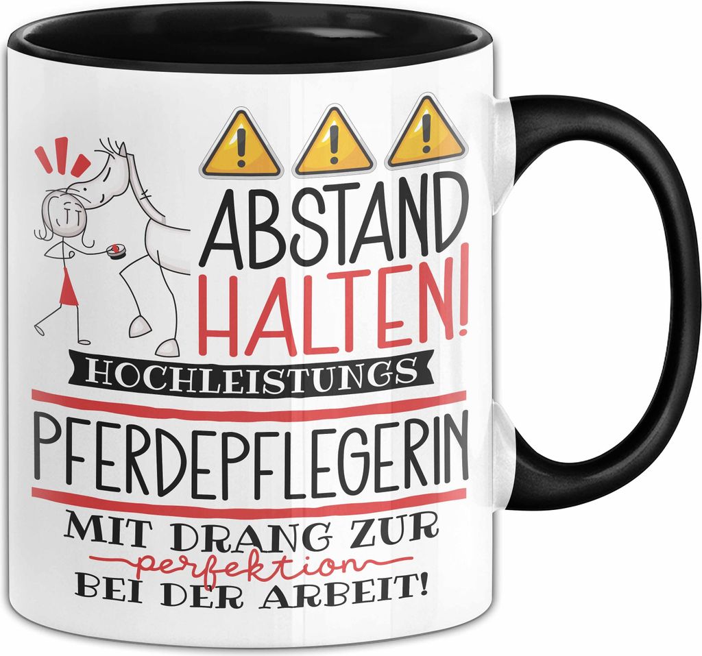Pferdepflegerin Tasse Geschenk Lustig Abstand Halten Hochleistungs-Pferdepflegerin Mit Drang Zur Perfektion Bei Der Arbeit (Schwarz)