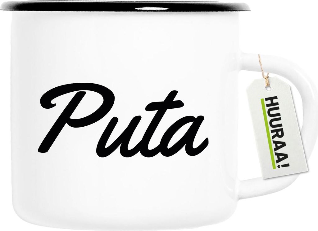 Huuraa Emaille Tasse Puta spanisch Schriftzug 300ml Vintage Campingbecher Geschenkidee
