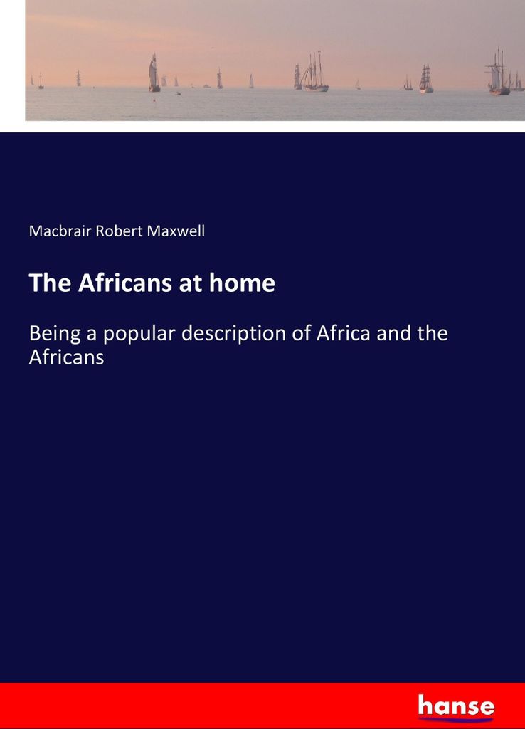 The Africans at home