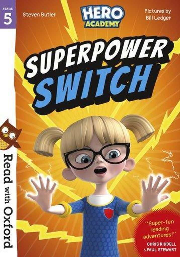 Read with Oxford: Stage 5: Hero Academy: Superpower Switch