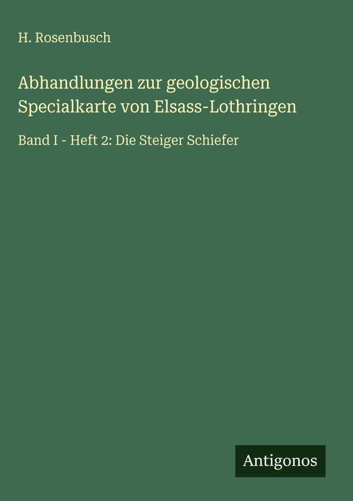Abhandlungen zur geologischen Specialkarte von Elsass-Lothringen